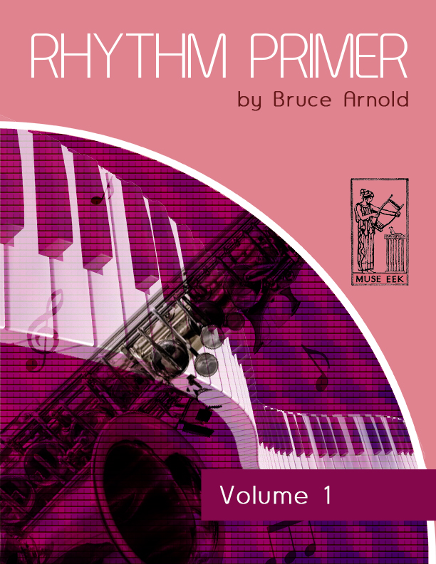 Rhythm Primer by Bruce Arnold for Muse Eek Publishing Company