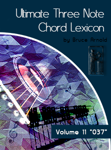 Ultimate 3 Note Chord Lexicon: Volume Eleven, 037
