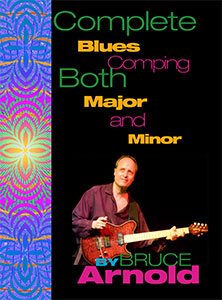 Complete Blues Comping Major and Minor for Guitar by Bruce Arnold for Muse Eek Publishing Company
