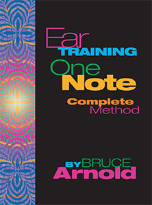 Ear Training One Note Complete by Bruce Arnold for Muse Eek Publishing Company