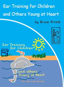 Ear Training For Children and Others Young at Heart Go Tell Aunt Rhody Children Ear Training
