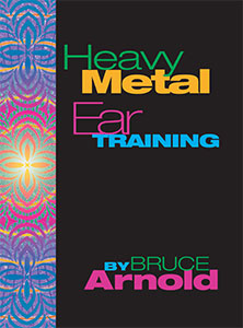 Ear Training Heavy Metal Guitar by Bruce Arnold for Muse Eek Publishing Company