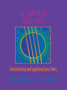 Jazz and Blues Bass Lines by Bruce Arnold for Muse Eek Publishing Company