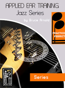 Practice-Perfect-Applied-Ear-Training-Jazz Series-by-Bruce-Arnold-for-Muse-Eek-Publishing-Inc.