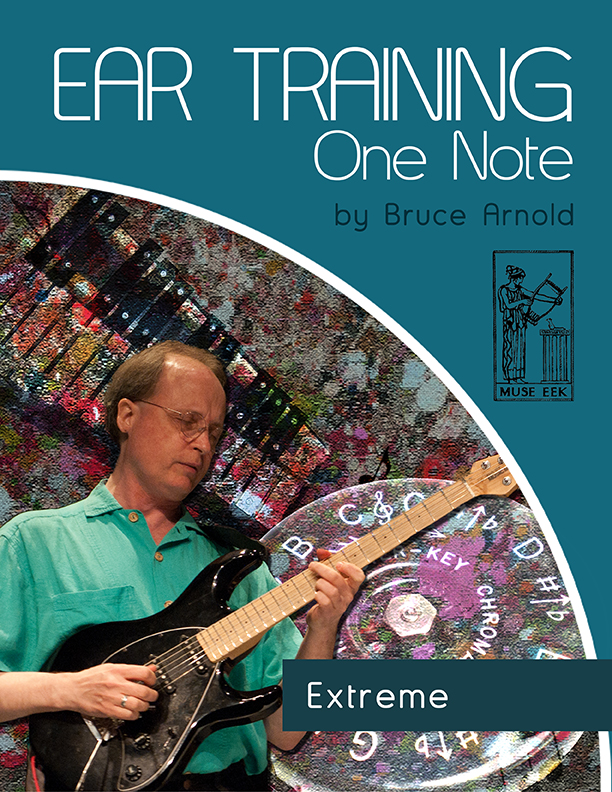 ear-training-one-note-extreme by bruce arnold for muse eek publishing company