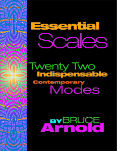 Essential Scales by Guitarist Bruce Arnold for Muse Eek Publishing Company