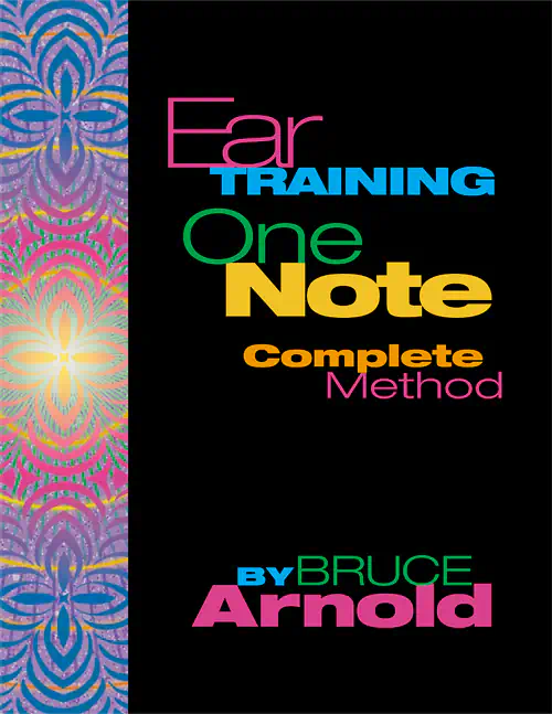 Book cover for Ear Training One Note Complete by Bruce Arnold, a foundational course for hearing pitches within a key center.