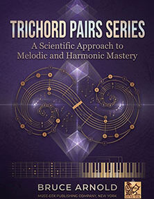 Trichord_Pair_Series by Bruce Arnold for Muse Eek Publishing Inc.